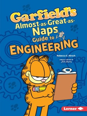 cover image of Garfield's Almost-as-Great-as-Naps Guide to Engineering